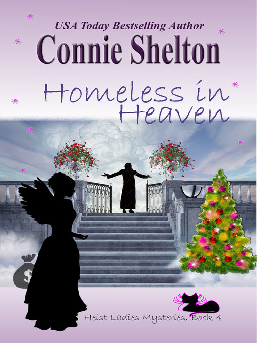 Title details for Homeless in Heaven by Connie Shelton - Available